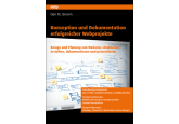 Konzeption und Dokumentation erfolgreicher Webprojekte 