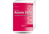 Microsoft Access 2010 - Anwendung und Programmierung 