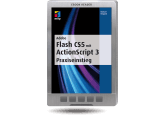 Adobe Flash CS5 mit ActionScript 3 Praxiseinstieg 