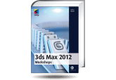3ds Max 2012 Workshops 