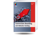 Conversion Boosting mit Website Testing 