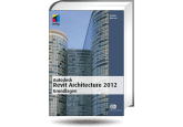 Autodesk Revit Architecture 2012 Grundlagen 