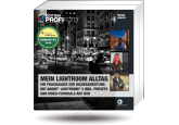 Mein Lightroom Alltag -  Edition ProfiFoto 