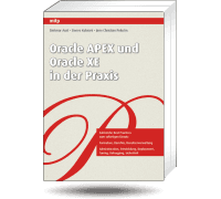 Oracle APEX und Oracle XE in der Praxis