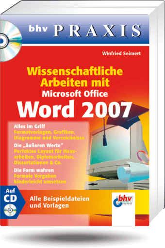 Wissenschaftliche Arbeiten mit Microsoft Office Word 2007