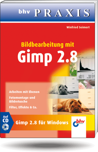 Bildbearbeitung mit GIMP 2.8