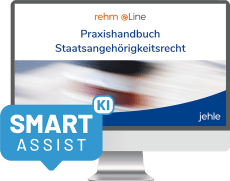 Praxishandbuch Staatsangehörigkeitsrecht online